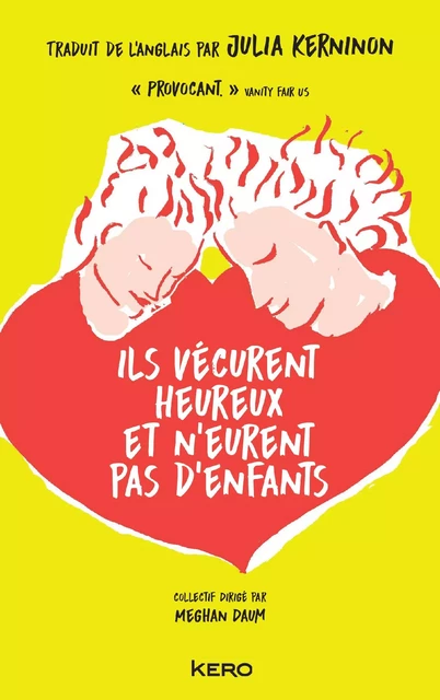 Ils vécurent heureux et n'eurent pas d'enfants - Meghan Daum - Kero