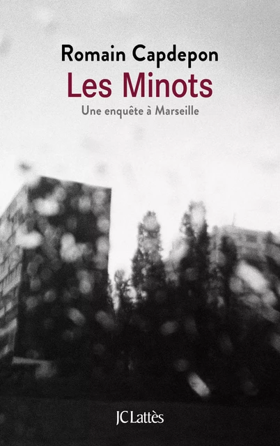 Les Minots - Romain Capdepon - JC Lattès