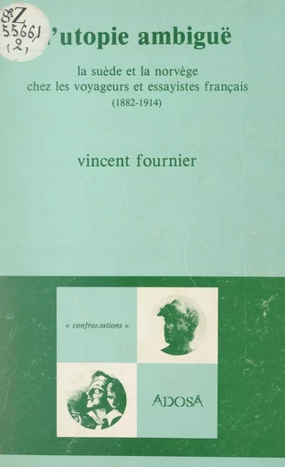 L'utopie ambiguë - Vincent Fournier - FeniXX réédition numérique