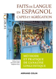 Faits de langue en espagnol : méthode et pratique de l'analyse linguist - 2e éd.