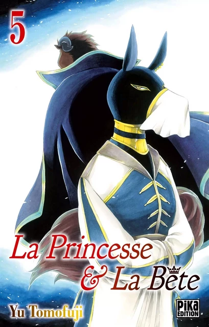 La Princesse et la Bête T05 - Yu Tomofuji - Pika