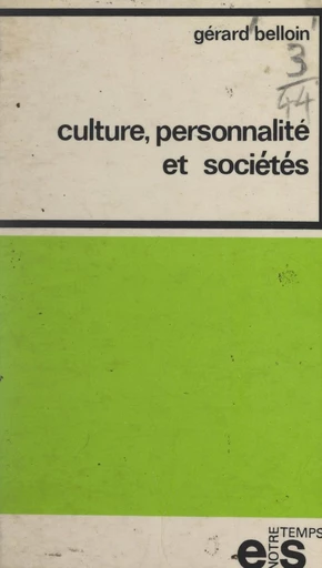 Culture, personnalité et sociétés - Gérard Belloin - FeniXX réédition numérique