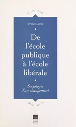 De l'école publique à l'école libérale