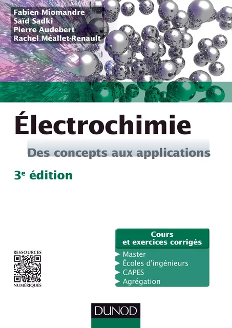 Électrochimie - 3e édition - Fabien Miomandre, Saïd Sadki, Pierre Audebert, Rachel Méallet-Renault - Dunod