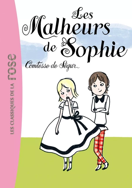 Les malheurs de Sophie - Comtesse de Ségur - Hachette Jeunesse