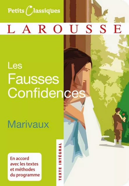 Les fausses confidences - Pierre de Marivaux - Larousse