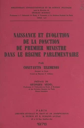 Naissance et évolution de la fonction de Premier ministre dans le régime parlementaire