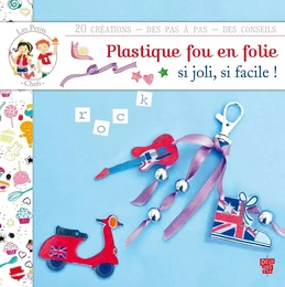 Les petits chefs - Plastique fou en folie