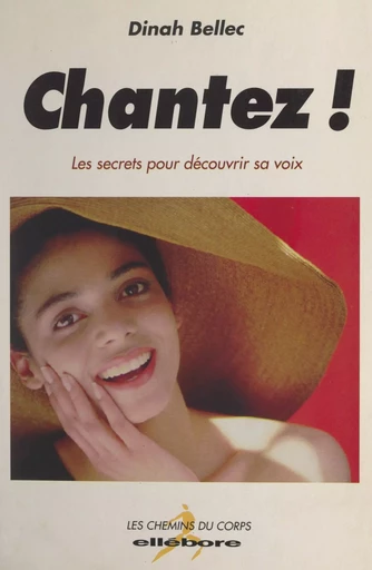 Chantez ! - Dinah Bellec - FeniXX réédition numérique