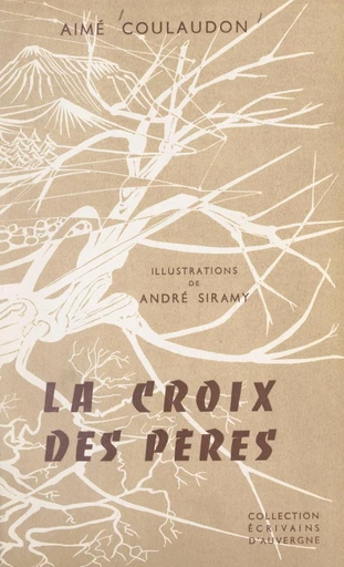 La croix des pères - Aimé Coulaudon - FeniXX réédition numérique