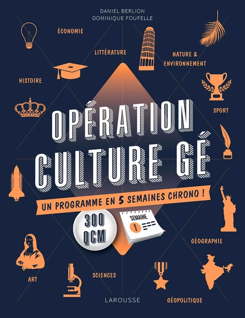 OPERATION CULTURE GE ! - Daniel Berlion, Dominique Foufelle - Larousse