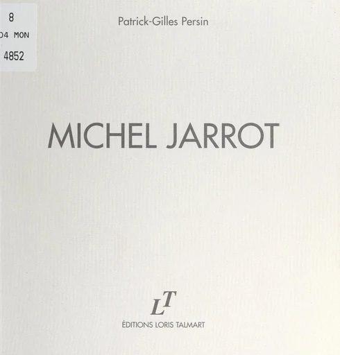 Michel Jarrot - Patrick-Gilles Persin - FeniXX réédition numérique