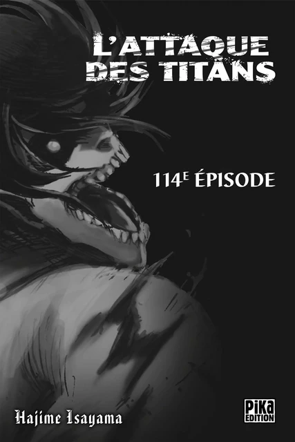 L'Attaque des Titans Chapitre 114 - Hajime Isayama - Pika