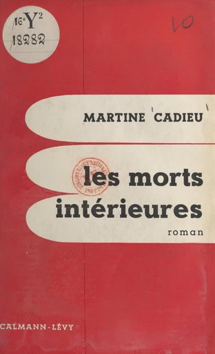 Les morts intérieures - Martine Cadieu - FeniXX réédition numérique