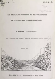 Les récoltants vendeurs au kilo champenois, face au contrat interprofessionnel