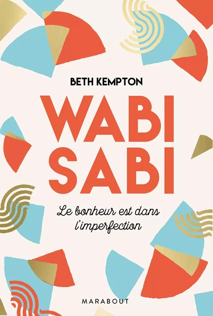 Wabi-Sabi - Beth Kempton - Marabout