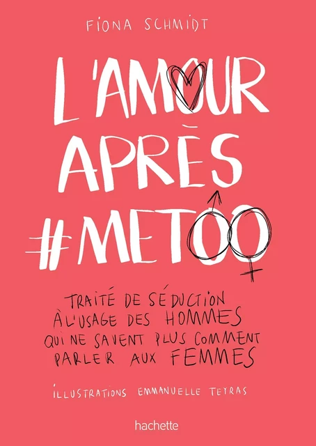 L'Amour après #MeToo - Fiona Schmidt - Hachette Pratique