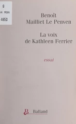 La voix de Kathleen Ferrier