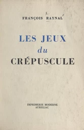 Les jeux du crépuscule