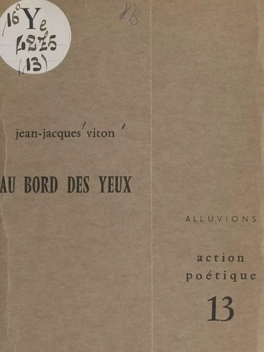 Au bord des yeux - Jean-Jacques Viton - FeniXX réédition numérique