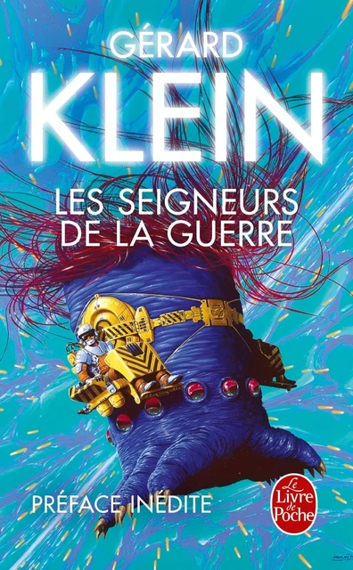 Les Seigneurs de la guerre (Nouvelle édition) - Gérard Klein - Le Livre de Poche