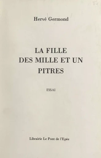 La fille des mille et un pitres - Hervé Germond - FeniXX rédition numérique