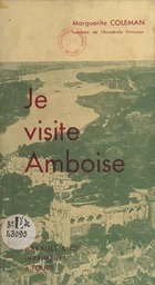 Je visite Amboise