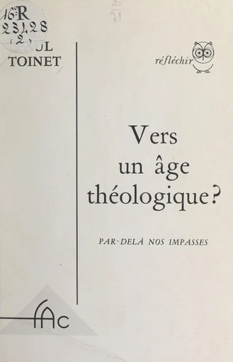 Vers un âge théologique ? - Paul Toinet - FeniXX réédition numérique