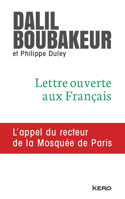 Lettre ouverte aux Français - Dalil Boubakeur, Philippe Duley - Kero