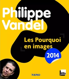 Les pourquoi en images 2014