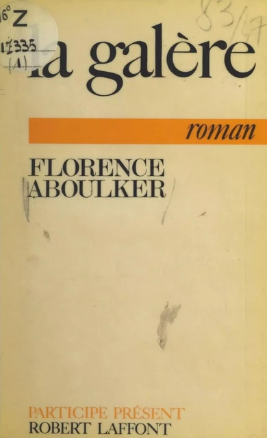 La galère - Florence Aboulker - FeniXX réédition numérique