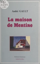 La maison de Mentine