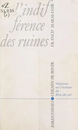 L'indifférence des ruines