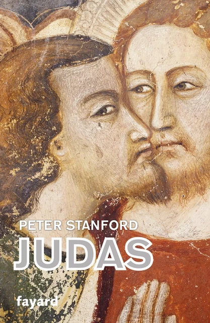 Judas - Peter Stanford - Fayard