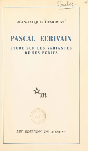 Pascal, écrivain - Jean-Jacques Demorest - FeniXX réédition numérique