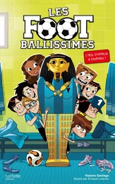 Les Footballissimes - Tome 5 - L'oeil d'Horus a disparu !