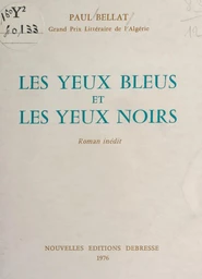 Les yeux bleus et les yeux noirs