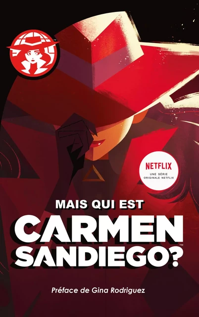 Carmen Sanediego: Mais qui est Carmen Sandiego? - Rebecca Tinker - Hachette Romans