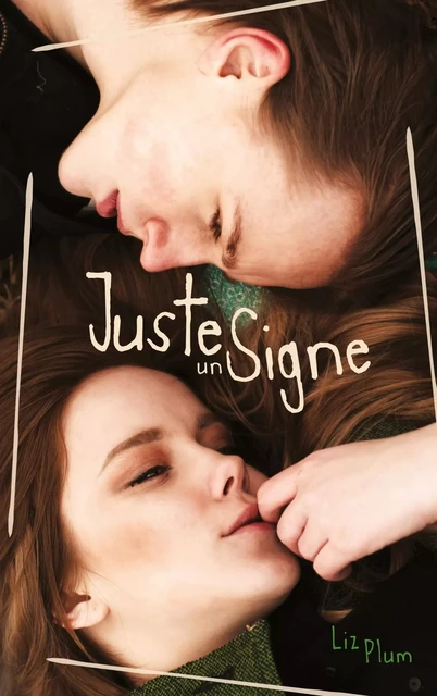 Juste un signe - Liz Plum - Hachette Romans