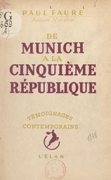 De Munich à la Cinquième République