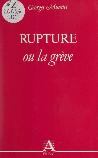 Rupture - Georges Muratet - FeniXX réédition numérique