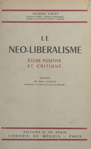 Le néo-libéralisme - Jacques Cros - FeniXX rédition numérique