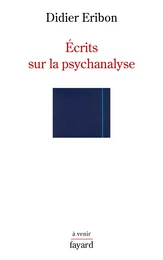 Écrits sur la psychanalyse