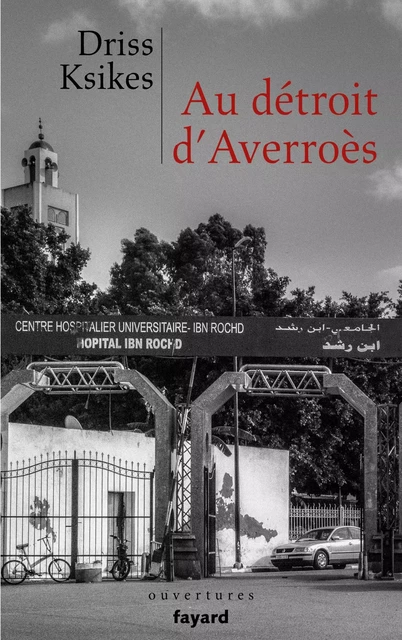 Au détroit d'Averroès - Driss Ksikès - Fayard