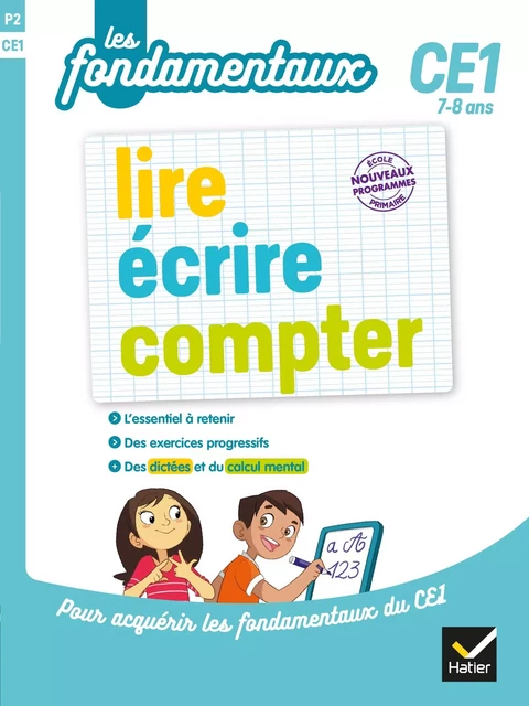 lire, écrire, compter CE1 - Lucie Domergue, Dominique Estève, Muriel Iribarne, Marie-Christine Olivier - Hatier