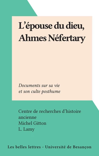 L'épouse du dieu, Ahmes Néfertary - Michel Gitton - FeniXX réédition numérique