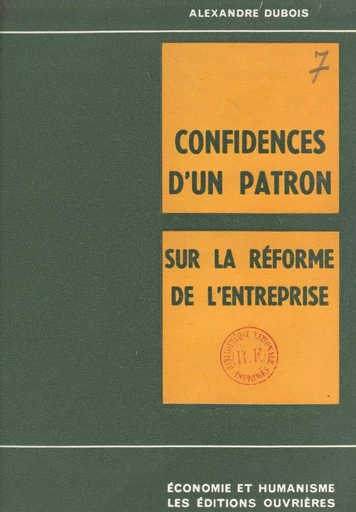 Confidences d'un patron sur la réforme de l'entreprise - Alexandre Dubois - FeniXX réédition numérique