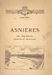 Asnières, jadis village Belle-Isle, aujourd'hui, 47e ville de France