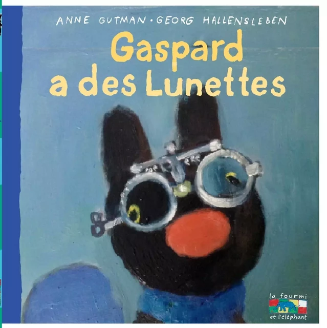 Gaspard a des lunettes - Anne Gutman - Hachette Enfants