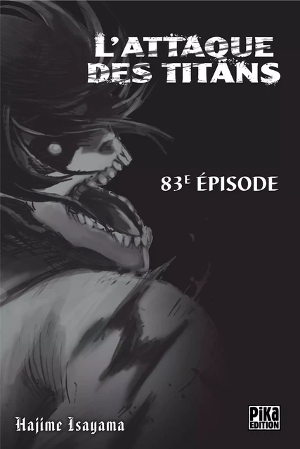 L'Attaque des Titans Chapitre 083 - Hajime Isayama - Pika